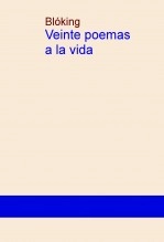 Libro veinte poemas a la vida, autor bloking Libro veinte poemas a la vida, autor bloking