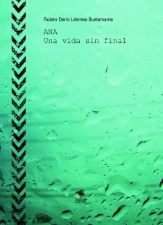 ANA Una vida sin final