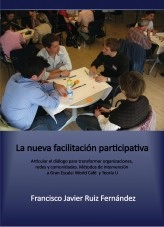 Libro La nueva facilitación participativa, autor javierruiz Libro La nueva facilitación participativa, autor javierruiz
