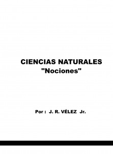 CIENCIAS NATURALES "NOCIONES"