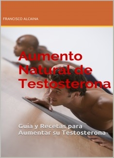 Guía Aumento Testosterona Naturalmente