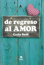 Libro De Regreso al Amor, autor aspasia Libro De Regreso al Amor, autor aspasia