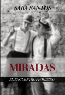 MIRADAS: El encuentro prohibido.