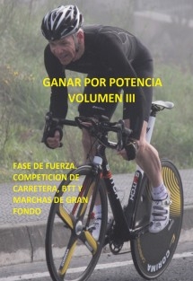 GANAR POR POTENCIA VOLUMEN III. FASE DE FUERZA