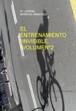 Libro EL ENTRENAMIENTO INVISIBLE -GANAR POR POTENCIA VOLUMEN 2, autor JOSEBA BARRON ARNICHES Libro EL ENTRENAMIENTO INVISIBLE -GANAR POR POTENCIA VOLUMEN 2, autor JOSEBA BARRON ARNICHES