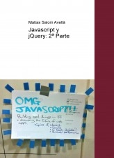 Libro Javascript y jQuery: 2ª Parte, autor Matias Sal Ave Libro Javascript y jQuery: 2ª Parte, autor Matias Sal Ave