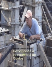 Introducción a la ingeniería de Costos Introducción a la ingeniería de Costos