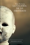 La Galería de lo Grotesco La Galería de lo Grotesco