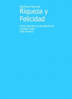 Riqueza y Felicidad