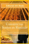 Convierte tus Sueños en Riquezas