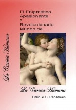 Libro El Enigmático, Apasionante y Revolucionario Mundo de... La Caricia Humana, autor Editorial Alvi Books Libro El Enigmático, Apasionante y Revolucionario Mundo de... La Caricia Humana, autor Editorial Alvi Books