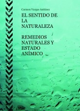 EL SENTIDO DE LA NATURALEZA - REMEDIOS NATURALES Y ESTADO ANÍMICO - EL SENTIDO DE LA NATURALEZA - REMEDIOS NATURALES Y ESTADO ANÍMICO -