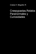 Creepypastas, Relatos Paranormales y Curiosidades Del Mundo