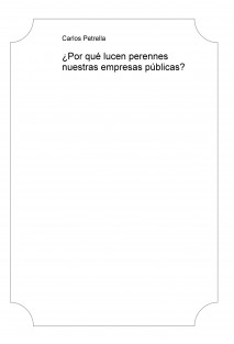 ¿Por qué lucen perennes nuestras empresas públicas?