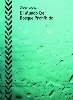 El Mundo Del Bosque Prohibido