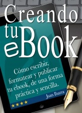 Libro Creando tu eBook, autor Juan Ramos Ibarra Libro Creando tu eBook, autor Juan Ramos Ibarra