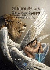 El Ángel de la Luz Tomo I: El Libro de las Revelaciones El Ángel de la Luz Tomo I: El Libro de las Revelaciones