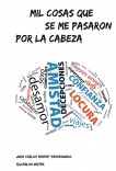 Mil cosas que se me pasaron por la cabeza Mil cosas que se me pasaron por la cabeza