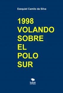 1998 VOLANDO SOBRE EL POLO SUR