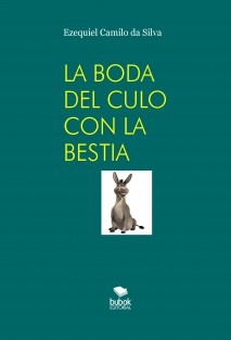 LA BODA DEL CULO CON LA BESTIA