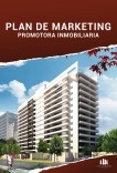 Plan de Marketing para una Promotora Inmobiliaria Plan de Marketing para una Promotora Inmobiliaria