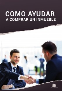 Como Ayudar a Comprar un Inmueble