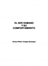 EL SER HUMANO Y SU COMPORTAMIENTO EL SER HUMANO Y SU COMPORTAMIENTO