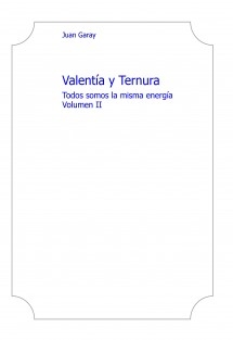 Valentía y Ternura volumen II