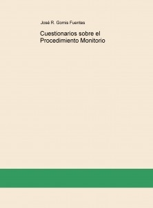 Cuestionarios sobre el Procedimiento Monitorio