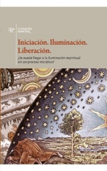 Iniciación, Iluminación, Liberación