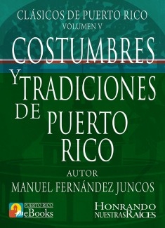 Costumbres y Tradiciones de Puerto Rico