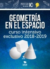 Libro GEOMETRÍA EN EL ESPACIO + CURSO INTENSIVO EXCLUSIVO 2019-2020, autor profesor10demates