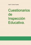 Cuestionarios de Inspección Educativa. Tomo I.