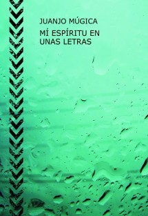 MÍ ESPÍRITU EN UNAS LETRAS