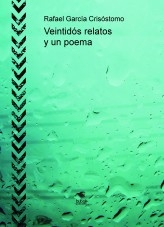 Veintidós relatos y un poema Veintidós relatos y un poema