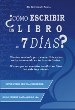 ¿Cómo escribir un libro en 7 días? ¿Cómo escribir un libro en 7 días?