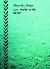 Los herederos del faraón. Los herederos del faraón.