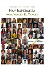 Libro Hay esperanza II certamen de microrrelatos para Vencer el Cáncer, autor Fundación Vencer el Cáncer Libro Hay esperanza II certamen de microrrelatos para Vencer el Cáncer, autor Fundación Vencer el Cáncer