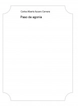 Libro Paso de agonía, autor scire777 Libro Paso de agonía, autor scire777