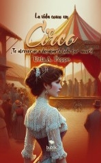 Libro La vida como un circo, autor URLA ANGELA POPPE