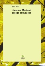 Literatura Medieval gallega portuguesa