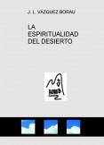 LA ESPIRITUALIDAD DEL DESIERTO