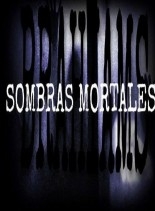 Sombras Mortales Sombras Mortales