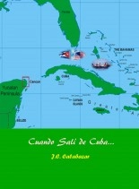 Libro Cuándo Salí de Cuba, autor Alvaro Manuel Pacheco Cubela Libro Cuándo Salí de Cuba, autor Alvaro Manuel Pacheco Cubela