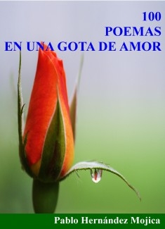 100 POEMAS EN UNA GOTA DE AMOR