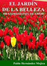 Libro EL JARDÍN DE LA BELLEZA, autor phmojica Libro EL JARDÍN DE LA BELLEZA, autor phmojica
