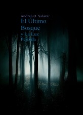 El Último Bosque y La Luz Perdida. El Último Bosque y La Luz Perdida.