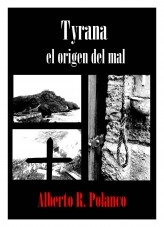 Tyrana, el origen del mal Tyrana, el origen del mal