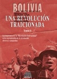 Bolivia: una revolución traicionada