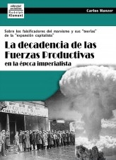 La decadencia de las fuerzas productivas en la época imperialista